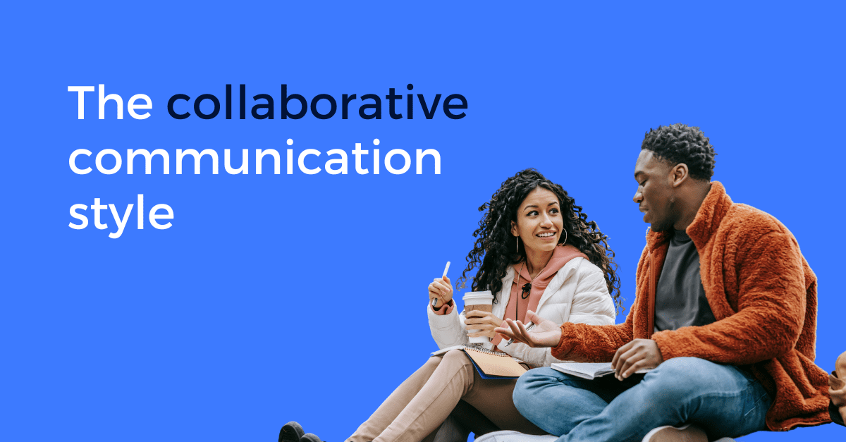 Collaborative communication style